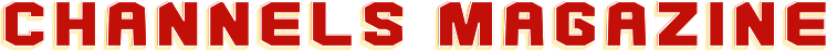 channelsmagazine com